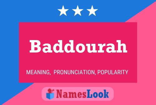 Affiche de nom Baddourah