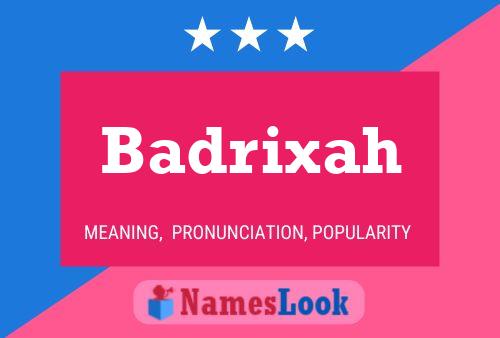 Affiche de nom Badrixah