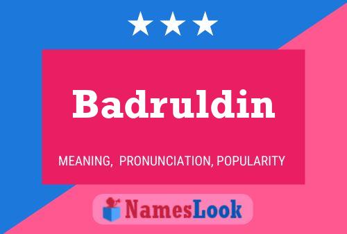 Affiche de nom Badruldin