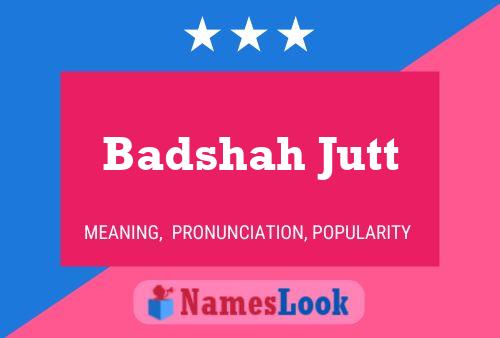 Affiche de nom Badshah Jutt