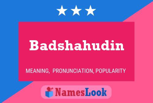 Affiche de nom Badshahudin