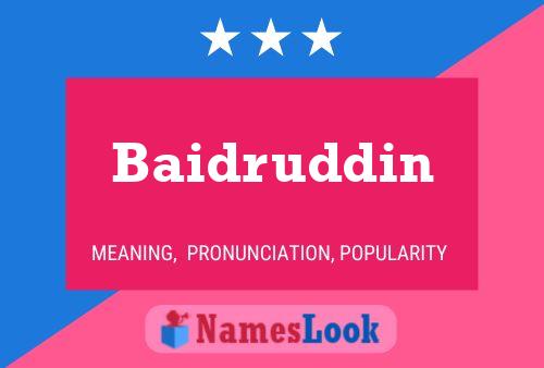 Affiche de nom Baidruddin