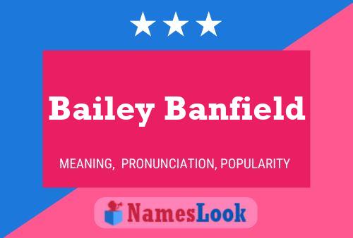 Affiche de nom Bailey Banfield