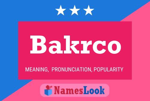 Affiche de nom Bakrco