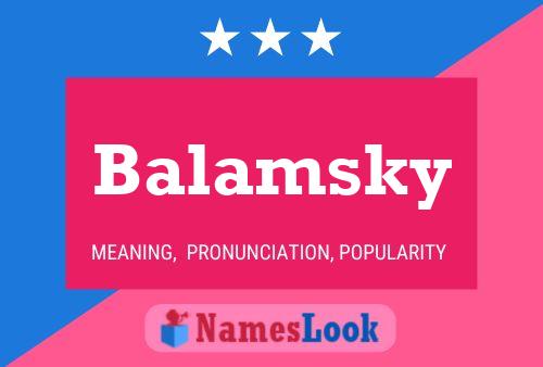 Affiche de nom Balamsky