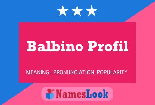 Affiche de nom Balbino Profil