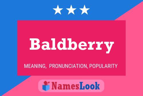 Affiche de nom Baldberry