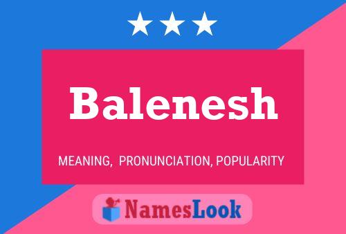 Affiche de nom Balenesh