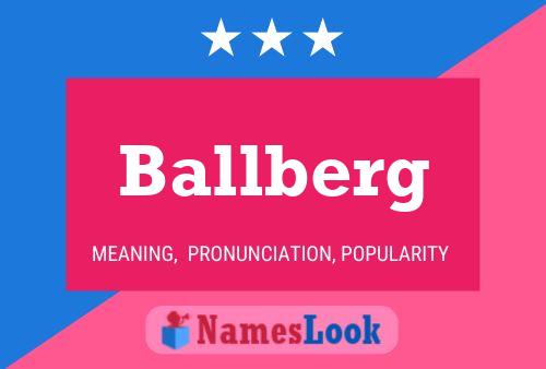 Affiche de nom Ballberg