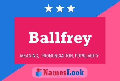 Affiche de nom Ballfrey