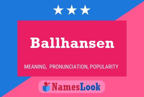 Affiche de nom Ballhansen