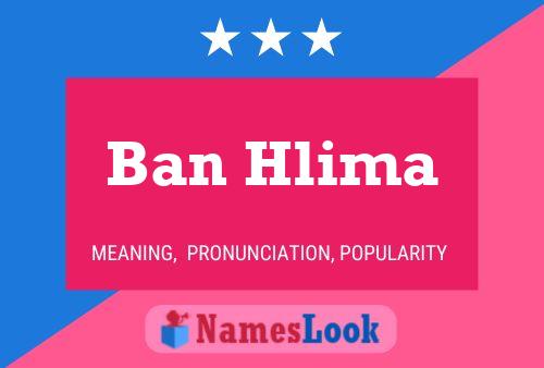 Affiche de nom Ban Hlima