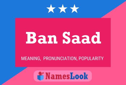 Affiche de nom Ban Saad