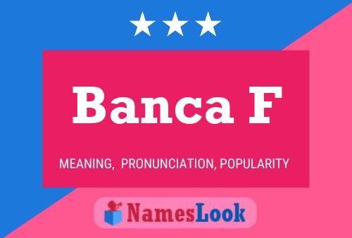 Affiche de nom Banca F