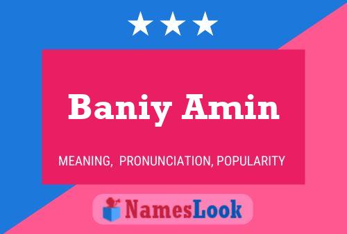 Affiche de nom Baniy Amin