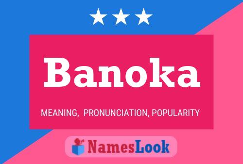 Affiche de nom Banoka