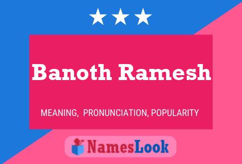 Affiche de nom Banoth Ramesh