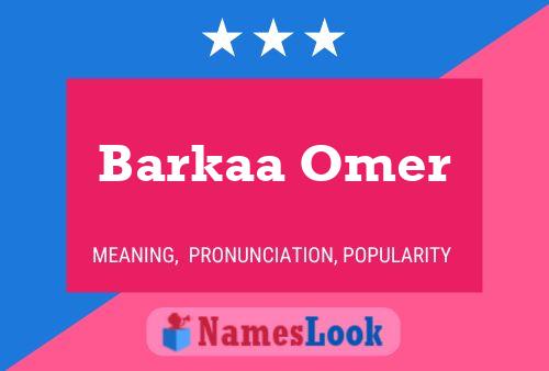 Affiche de nom Barkaa Omer