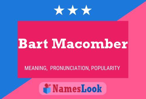 Affiche de nom Bart Macomber