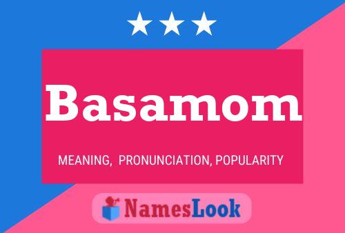 Affiche de nom Basamom