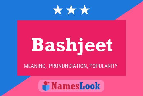 Affiche de nom Bashjeet