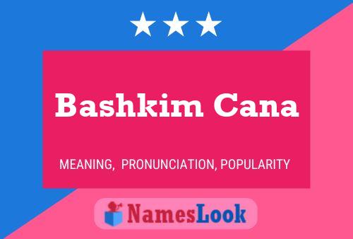 Affiche de nom Bashkim Cana