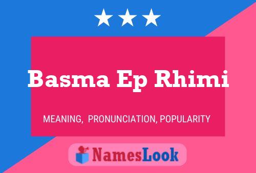 Affiche de nom Basma Ep Rhimi