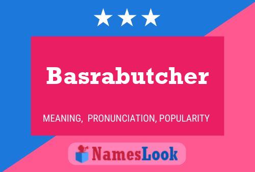 Affiche de nom Basrabutcher