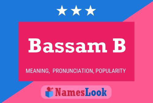 Affiche de nom Bassam B