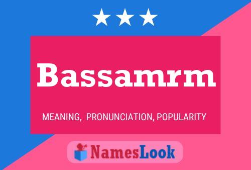 Affiche de nom Bassamrm