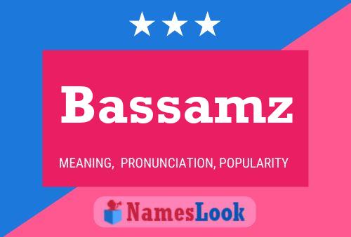 Affiche de nom Bassamz