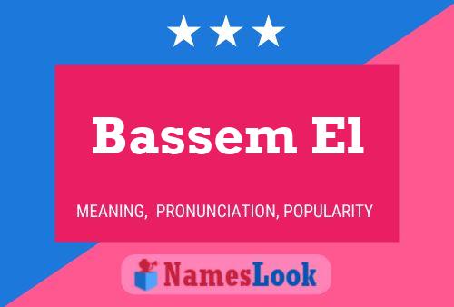 Affiche de nom Bassem El