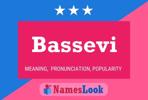 Affiche de nom Bassevi