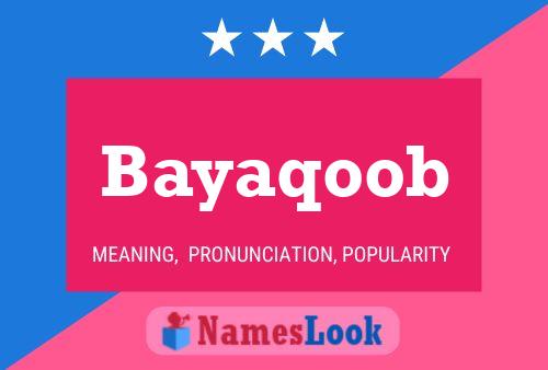 Affiche de nom Bayaqoob