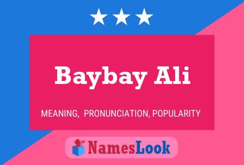 Affiche de nom Baybay Ali