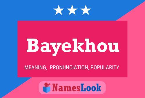 Affiche de nom Bayekhou