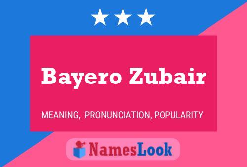 Affiche de nom Bayero Zubair