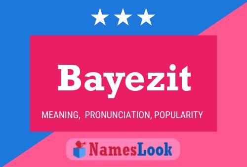 Affiche de nom Bayezit