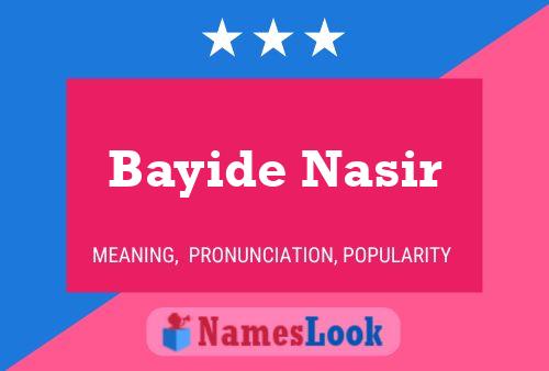 Affiche de nom Bayide Nasir