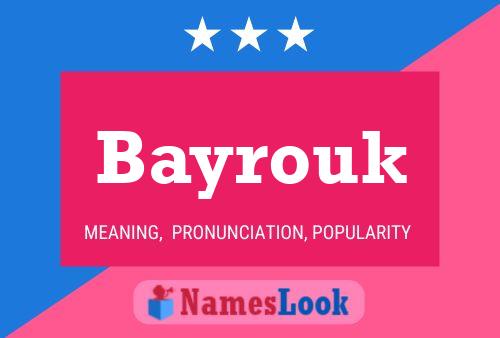 Affiche de nom Bayrouk