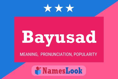 Affiche de nom Bayusad