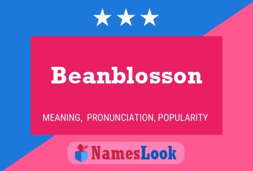 Affiche de nom Beanblosson