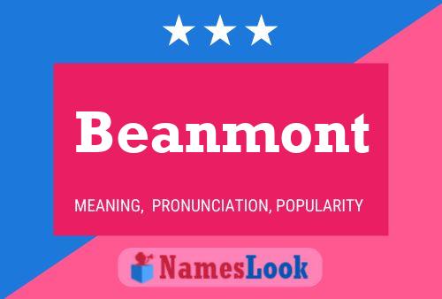 Affiche de nom Beanmont