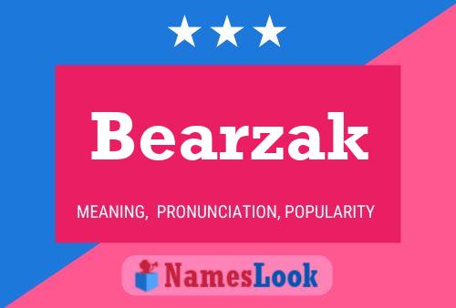 Affiche de nom Bearzak