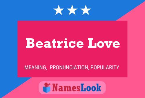 Affiche de nom Beatrice Love