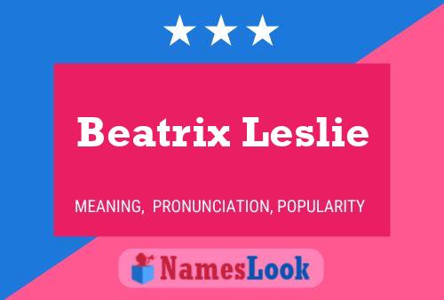 Affiche de nom Beatrix Leslie