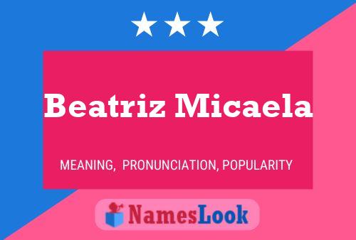 Affiche de nom Beatriz Micaela