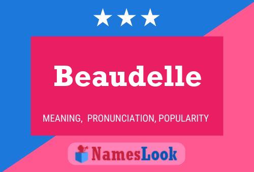 Affiche de nom Beaudelle