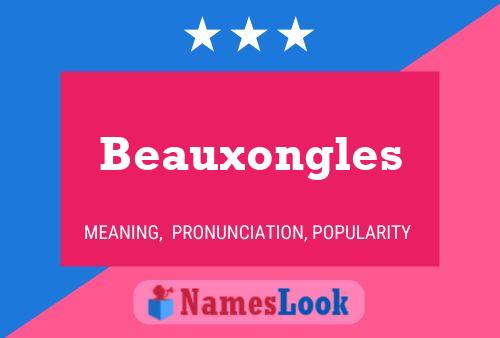 Affiche de nom Beauxongles