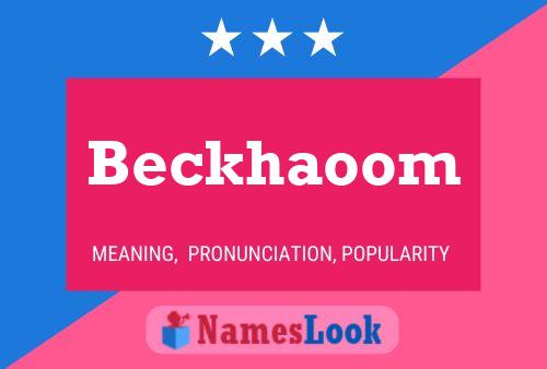 Affiche de nom Beckhaoom